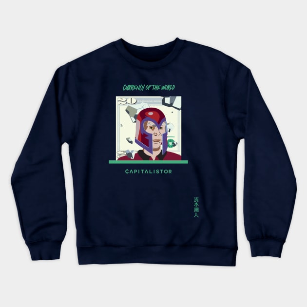 USD000024 - Andrew Jackson as Magnet Man Series 6 Crewneck Sweatshirt by Capitalistor